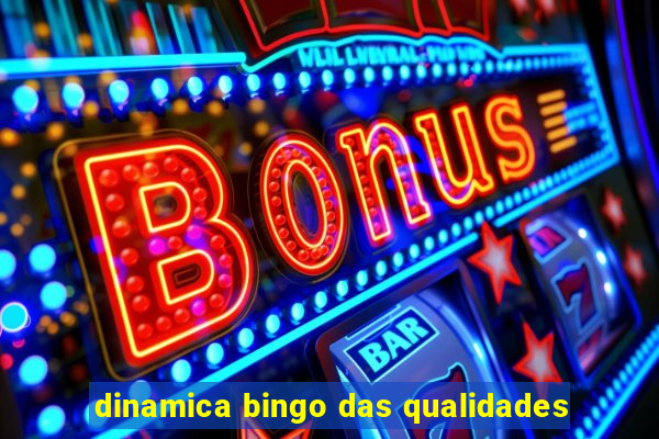 dinamica bingo das qualidades